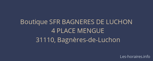 Boutique SFR BAGNERES DE LUCHON