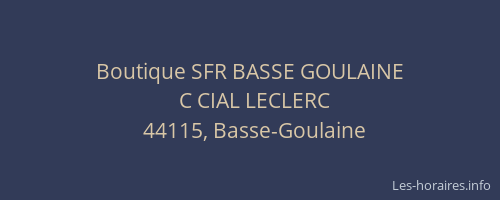 Boutique SFR BASSE GOULAINE