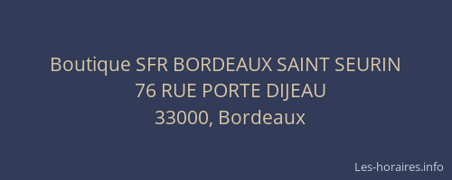 Boutique SFR BORDEAUX SAINT SEURIN