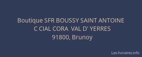 Boutique SFR BOUSSY SAINT ANTOINE
