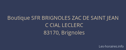 Boutique SFR BRIGNOLES ZAC DE SAINT JEAN