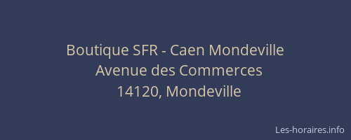 Boutique SFR - Caen Mondeville