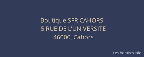 Boutique SFR CAHORS