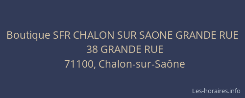 Boutique SFR CHALON SUR SAONE GRANDE RUE