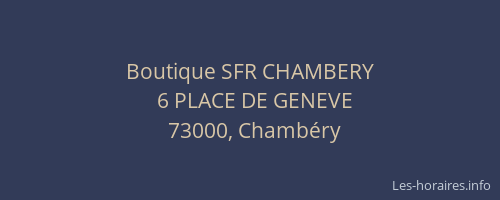 Boutique SFR CHAMBERY