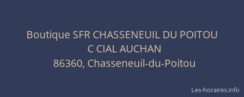Boutique SFR CHASSENEUIL DU POITOU