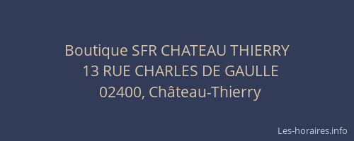 Boutique SFR CHATEAU THIERRY