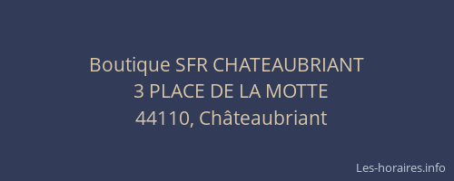 Boutique SFR CHATEAUBRIANT