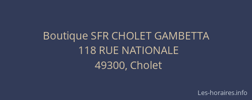 Boutique SFR CHOLET GAMBETTA
