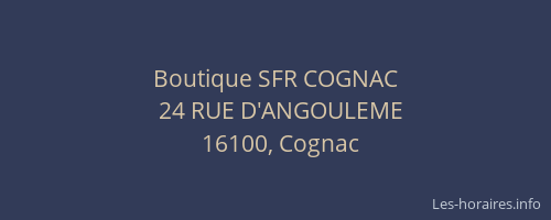 Boutique SFR COGNAC