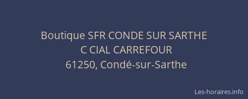 Boutique SFR CONDE SUR SARTHE