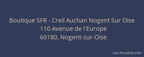 Boutique SFR - Creil Auchan Nogent Sur Oise