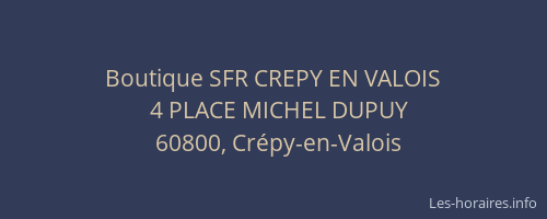 Boutique SFR CREPY EN VALOIS