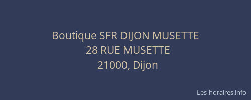 Boutique SFR DIJON MUSETTE