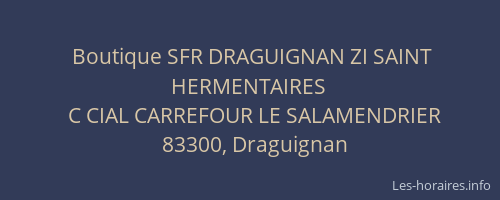 Boutique SFR DRAGUIGNAN ZI SAINT HERMENTAIRES