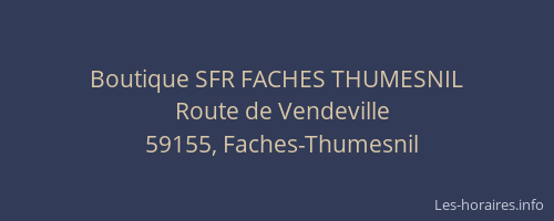 Boutique SFR FACHES THUMESNIL