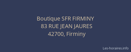 Boutique SFR FIRMINY