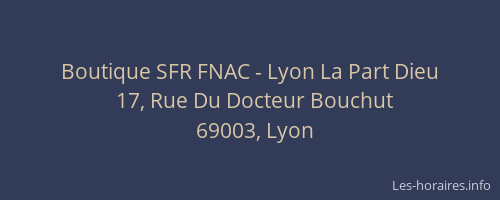 Boutique SFR FNAC - Lyon La Part Dieu