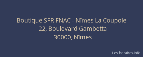 Boutique SFR FNAC - Nîmes La Coupole