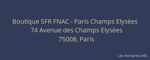Boutique SFR FNAC - Paris Champs Elysées