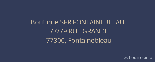 Boutique SFR FONTAINEBLEAU