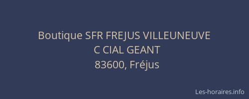 Boutique SFR FREJUS VILLEUNEUVE