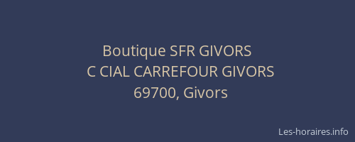 Boutique SFR GIVORS