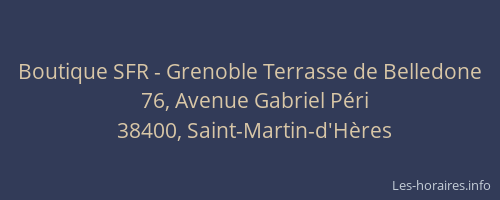 Boutique SFR - Grenoble Terrasse de Belledone