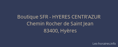 Boutique SFR - HYERES CENTR'AZUR
