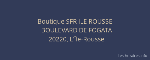Boutique SFR ILE ROUSSE