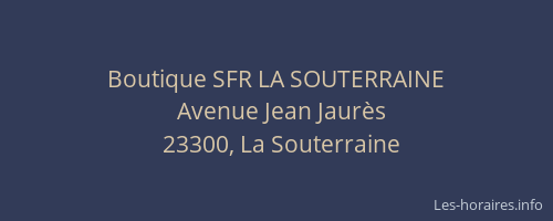 Boutique SFR LA SOUTERRAINE