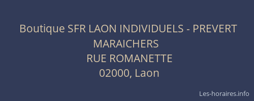Boutique SFR LAON INDIVIDUELS - PREVERT MARAICHERS