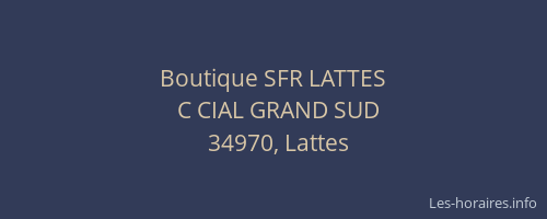 Boutique SFR LATTES