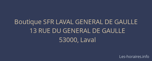 Boutique SFR LAVAL GENERAL DE GAULLE