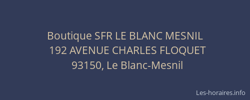 Boutique SFR LE BLANC MESNIL