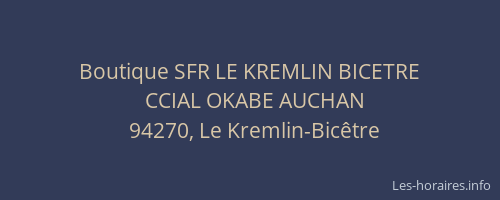 Boutique SFR LE KREMLIN BICETRE