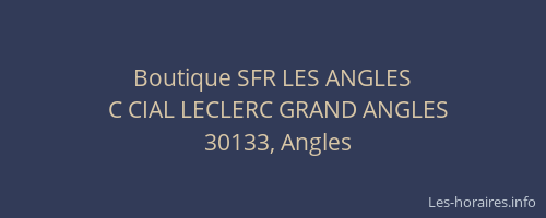 Boutique SFR LES ANGLES