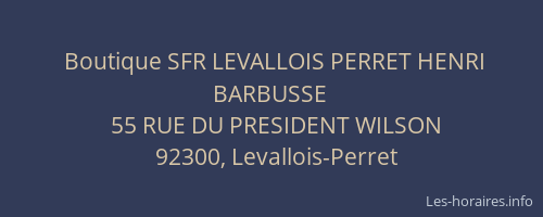 Boutique SFR LEVALLOIS PERRET HENRI BARBUSSE