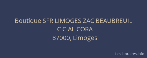 Boutique SFR LIMOGES ZAC BEAUBREUIL