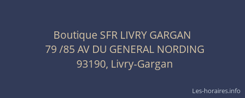 Boutique SFR LIVRY GARGAN