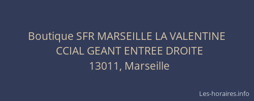 Boutique SFR MARSEILLE LA VALENTINE