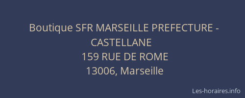Boutique SFR MARSEILLE PREFECTURE - CASTELLANE