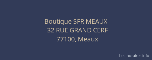 Boutique SFR MEAUX