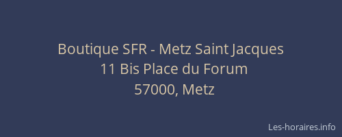 Boutique SFR - Metz Saint Jacques