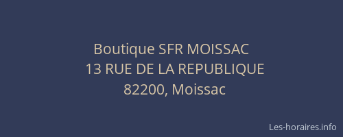 Boutique SFR MOISSAC