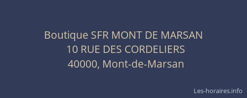 Boutique SFR MONT DE MARSAN