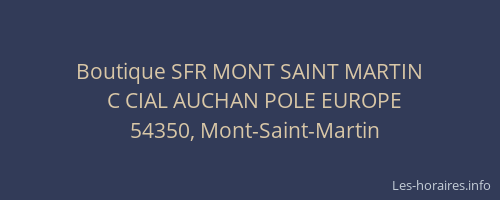 Boutique SFR MONT SAINT MARTIN