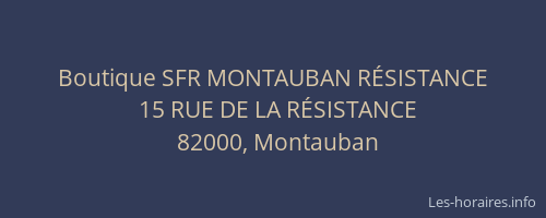 Boutique SFR MONTAUBAN RÉSISTANCE