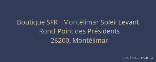 Boutique SFR - Montélimar Soleil Levant