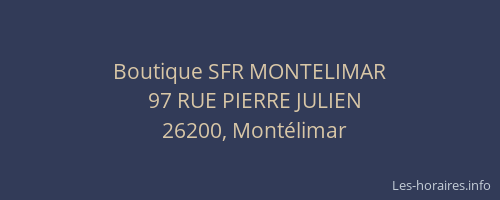 Boutique SFR MONTELIMAR